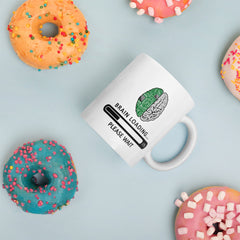 Brain Loading Please Wait Coffee Mug