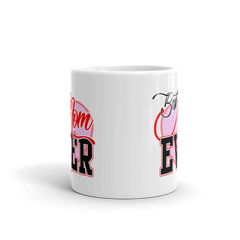 Best Mom Ever Coffee Mug