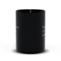 Weekends, Coffee & Dogs Mug